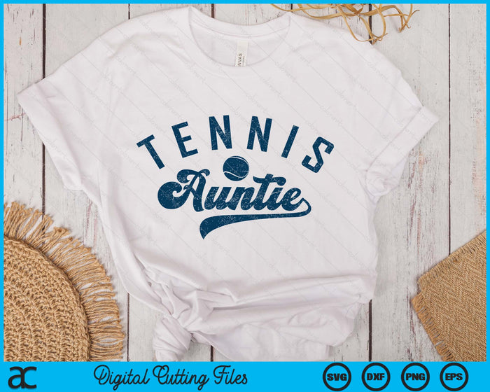 Tennis Auntie Gifts SVG PNG Digital Printable Files Tennis Auntie Gifts SVG PNG Digital Printable Files