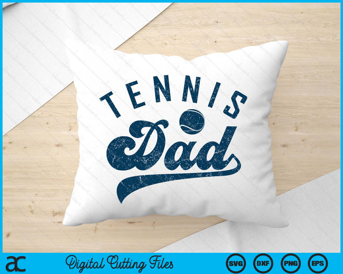 Tennis Dad Gifts Daddy Father's Day SVG PNG Digital Printable Files Tennis Dad Gifts Daddy Father's Day SVG PNG Digital Printable Files