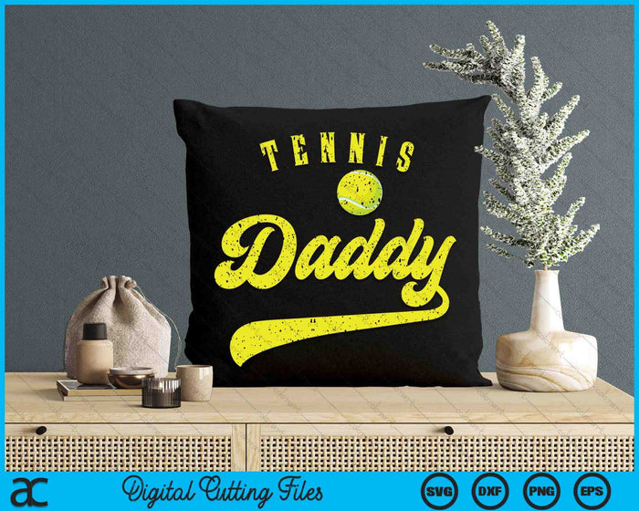 Tennis Daddy SVG PNG Digital Cutting File Tennis Daddy SVG PNG Digital Cutting File