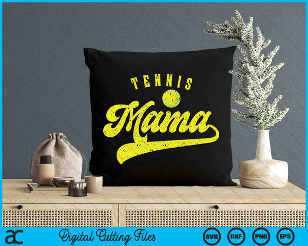 Tennis Mama SVG PNG Digital Cutting File