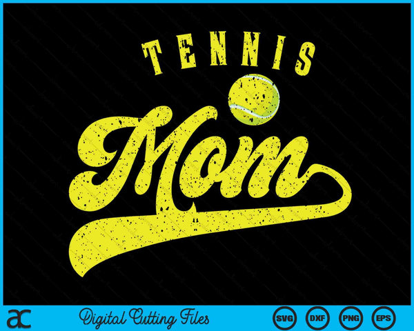 Tennis Mom SVG PNG Digital Cutting File