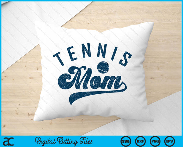 Tennis Mom Gifts Mother's Day SVG PNG Digital Printable Files