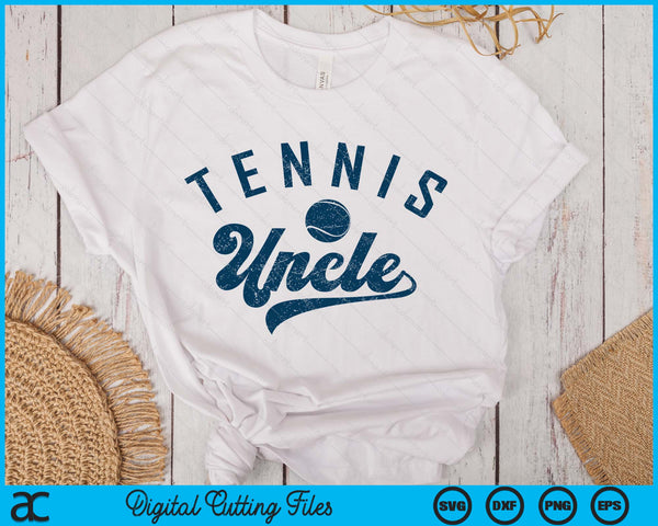 Tennis Uncle Gifts Daddy Father's Day SVG PNG Digital Printable Files