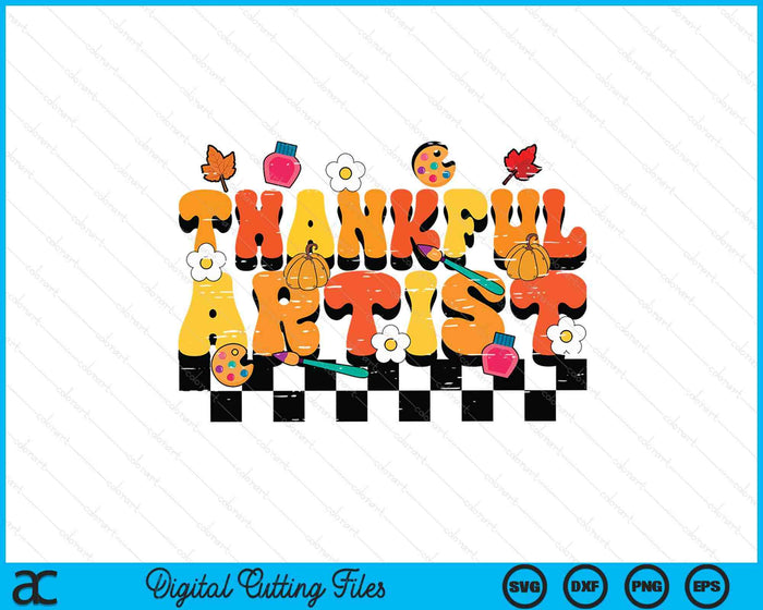 Thankful Artist Retro Groovy Thanksgiving Fall SVG PNG Digital Printable Files Thankful Artist Retro Groovy Thanksgiving Fall SVG PNG Digital Printable Files