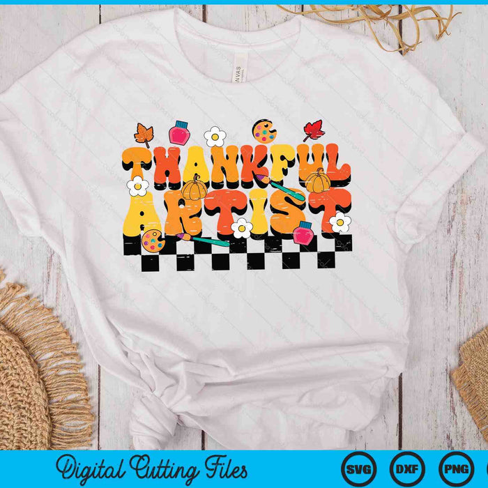 Thankful Artist Retro Groovy Thanksgiving Fall SVG PNG Digital Printable Files Thankful Artist Retro Groovy Thanksgiving Fall SVG PNG Digital Printable Files