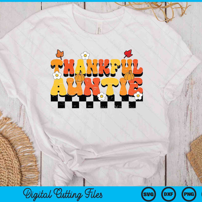 Thankful Auntie Retro Groovy Thanksgiving Fall SVG PNG Digital Printable Files Thankful Auntie Retro Groovy Thanksgiving Fall SVG PNG Digital Printable Files