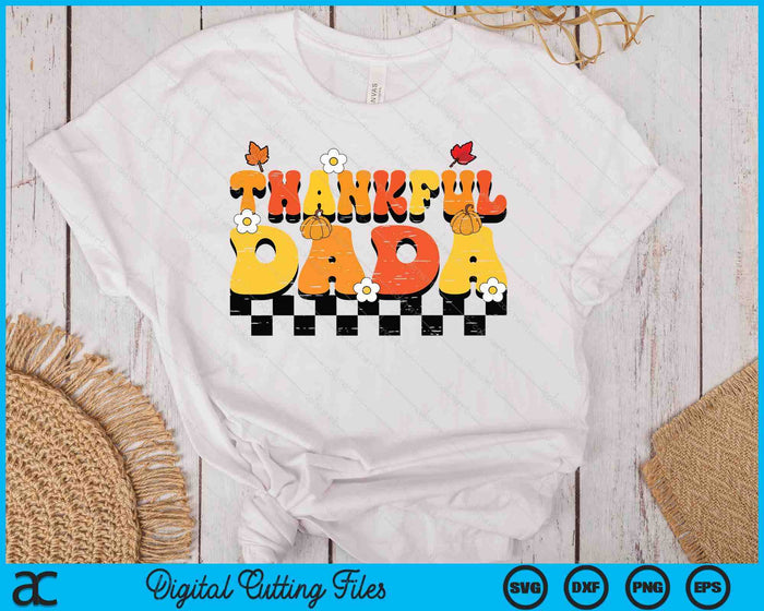 Thankful Dada Retro Groovy Thanksgiving Fall SVG PNG Digital Printable Files Thankful Dada Retro Groovy Thanksgiving Fall SVG PNG Digital Printable Files