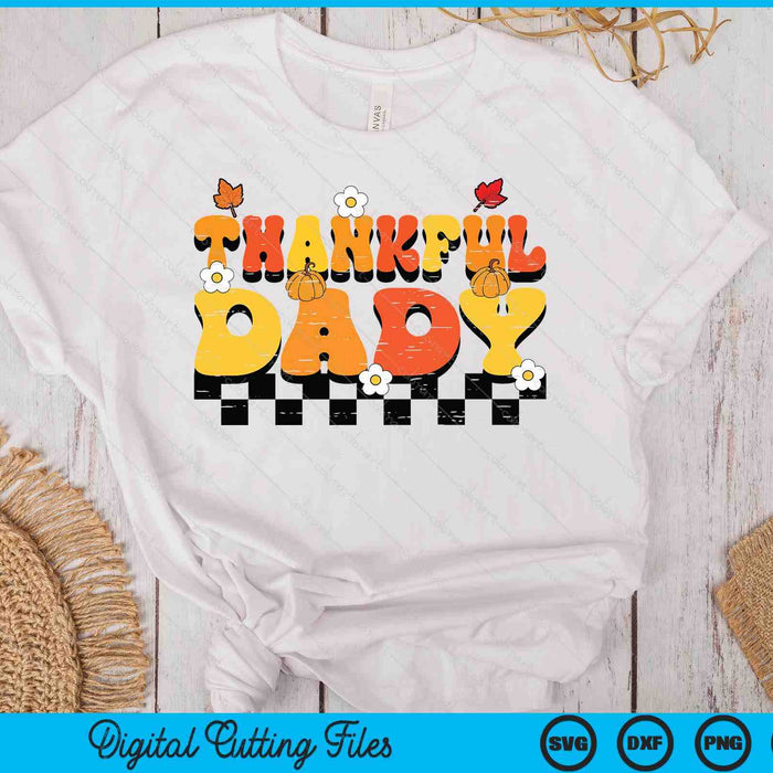 Thankful Dady Retro Groovy Thanksgiving Fall SVG PNG Digital Printable Files Thankful Dady Retro Groovy Thanksgiving Fall SVG PNG Digital Printable Files