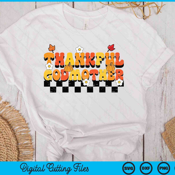 Thankful Godmother Retro Groovy Thanksgiving Fall SVG PNG Digital Printable Files Thankful Godmother Retro Groovy Thanksgiving Fall SVG PNG Digital Printable Files