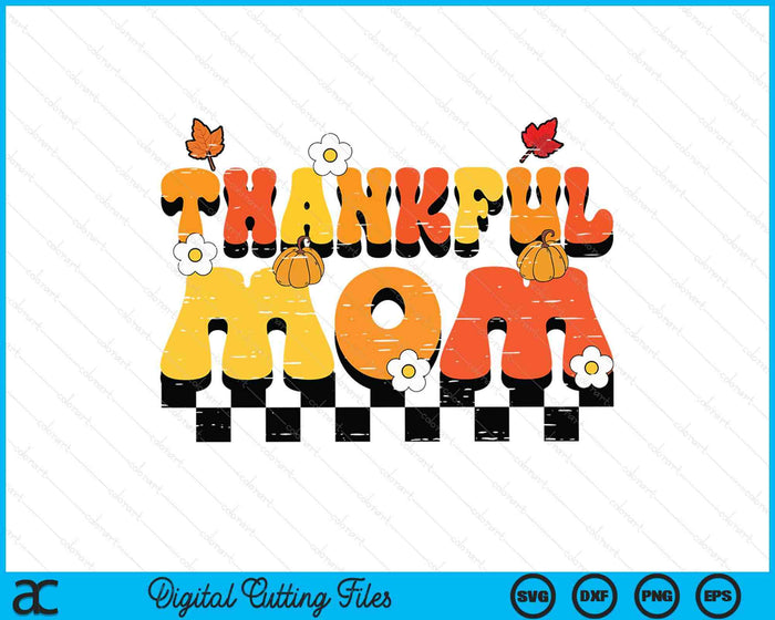 Thankful Mom Retro Groovy Thanksgiving Fall SVG PNG Digital Printable Files Thankful Mom Retro Groovy Thanksgiving Fall SVG PNG Digital Printable Files