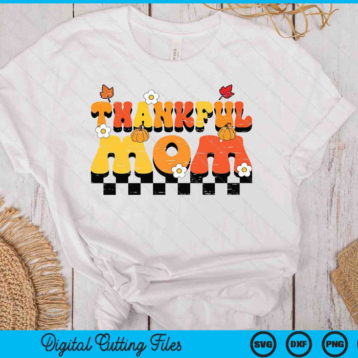 Thankful Mom Retro Groovy Thanksgiving Fall SVG PNG Digital Printable Files Thankful Mom Retro Groovy Thanksgiving Fall SVG PNG Digital Printable Files