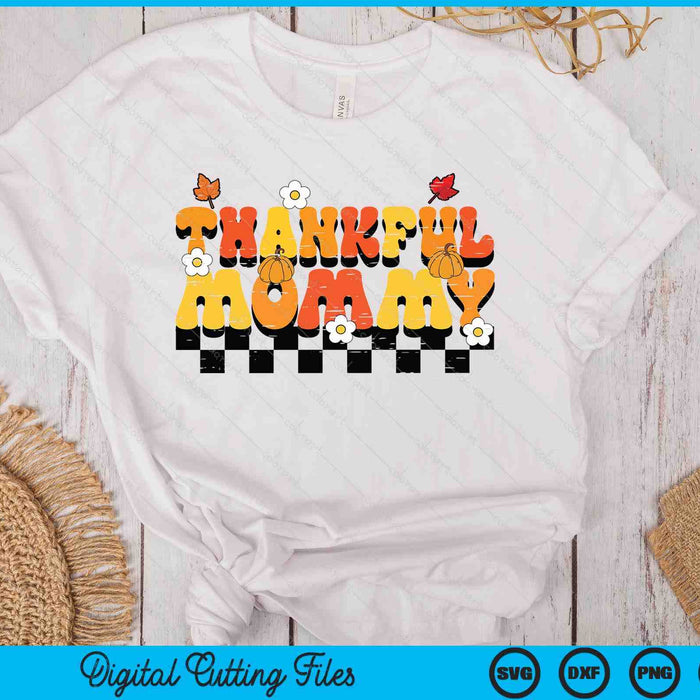 Thankful Mommy Retro Groovy Thanksgiving Fall SVG PNG Digital Printable Files Thankful Mommy Retro Groovy Thanksgiving Fall SVG PNG Digital Printable Files