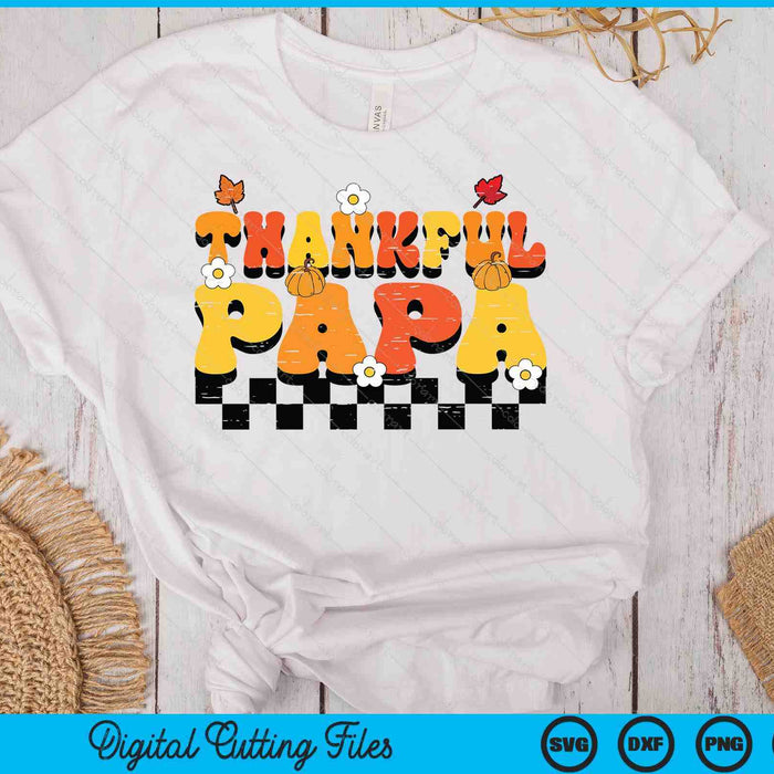 Thankful Papa Retro Groovy Thanksgiving Fall SVG PNG Digital Printable Files Thankful Papa Retro Groovy Thanksgiving Fall SVG PNG Digital Printable Files