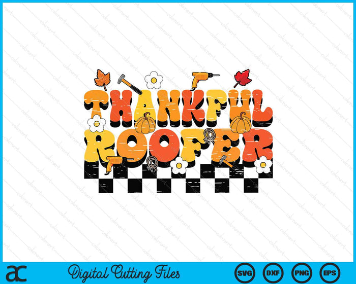 Thankful Roofer Retro Groovy Thanksgiving Fall SVG PNG Digital Printable Files Thankful Roofer Retro Groovy Thanksgiving Fall SVG PNG Digital Printable Files