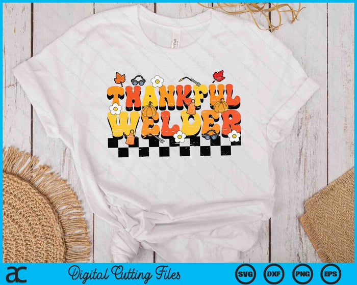 Thankful Welder Retro Groovy Thanksgiving Fall SVG PNG Digital Printable Files Thankful Welder Retro Groovy Thanksgiving Fall SVG PNG Digital Printable Files