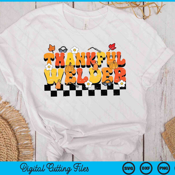 Thankful Welder Retro Groovy Thanksgiving Fall SVG PNG Digital Printable Files Thankful Welder Retro Groovy Thanksgiving Fall SVG PNG Digital Printable Files