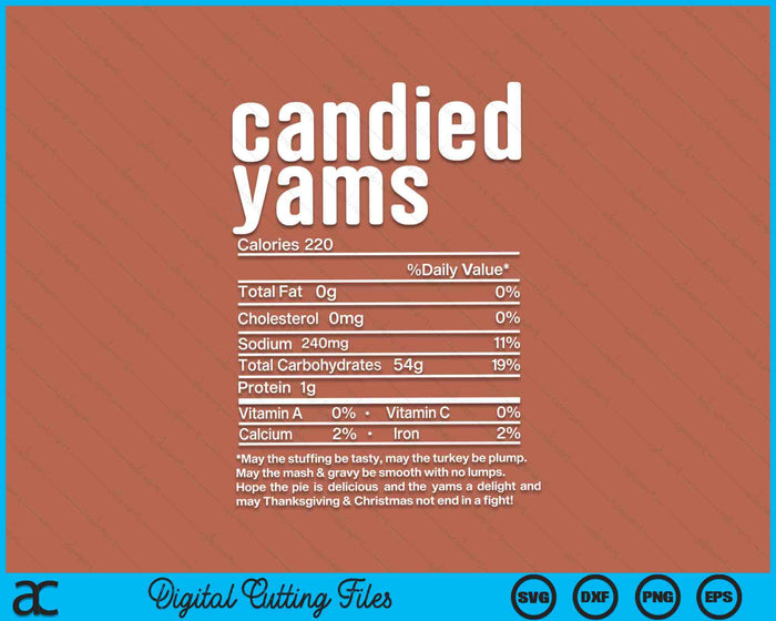 Thanksgiving Christmas Candied Yams Nutritional Facts SVG PNG Digital Cutting Files