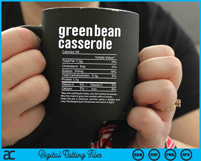 Thanksgiving Christmas Green Bean Casserole Nutritional Fact SVG PNG Digital Cutting Files