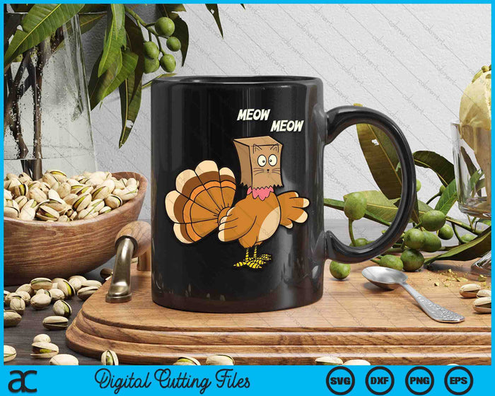 Thanksgiving Turkey Cat Meow Funny Men Women Thanksgiving SVG PNG Digital Printable Files Thanksgiving Turkey Cat Meow Funny Men Women Thanksgiving SVG PNG Digital Printable Files
