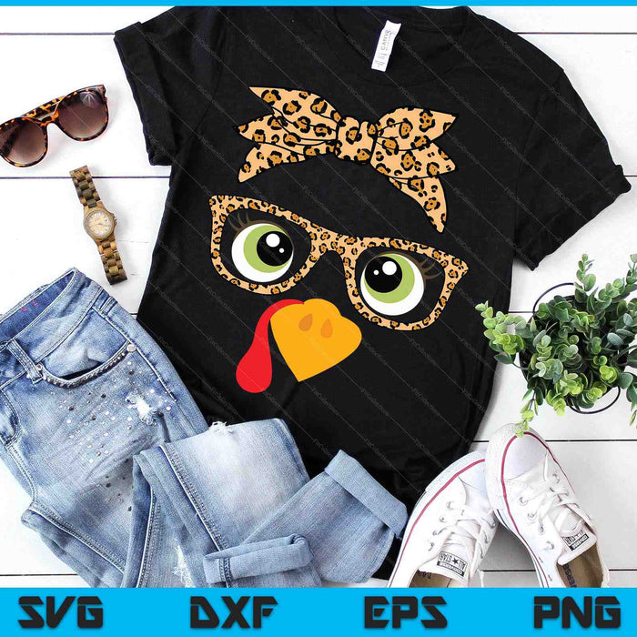 Thanksgiving Turkey Face Leopard Print Glasses Women Girls SVG PNG Digital Printable Files Thanksgiving Turkey Face Leopard Print Glasses Women Girls SVG PNG Digital Printable Files