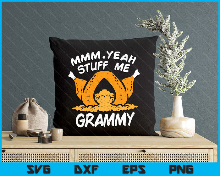 Thanksgiving Turkey Stuff Me Funny Adult Grammy Humor SVG PNG Digital Cutting File Thanksgiving Turkey Stuff Me Funny Adult Grammy Humor SVG PNG Digital Cutting File