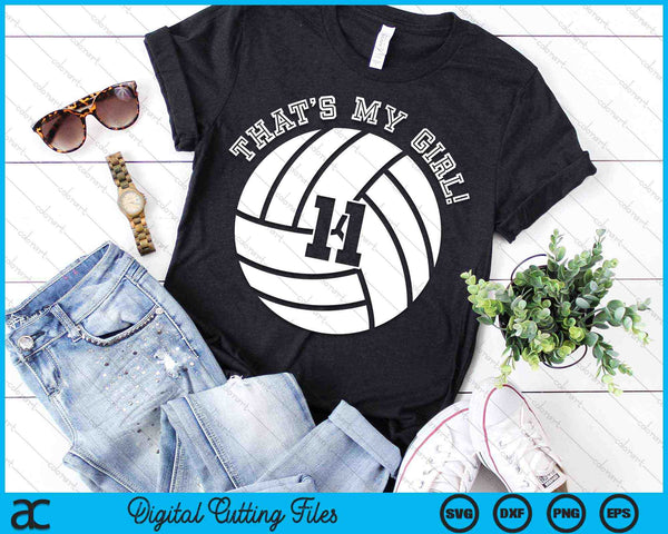 That's My Girl #11 Volleyball Player SVG PNG Digital Cutting Files