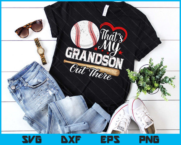 That's My Grandson Out There Baseball Grandma Mother's Day SVG PNG Digital Printable Files