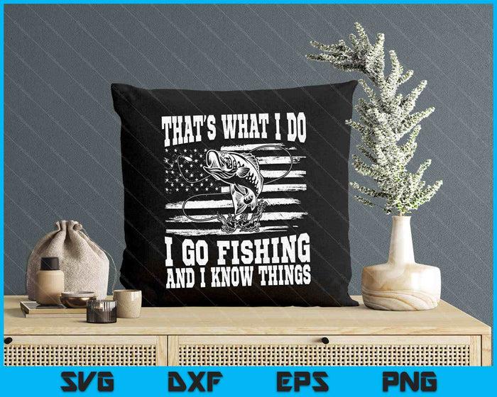 Thats What I Do I Go Fishing, Funny Fishing SVG PNG Digital Printable Files Thats What I Do I Go Fishing, Funny Fishing SVG PNG Digital Printable Files