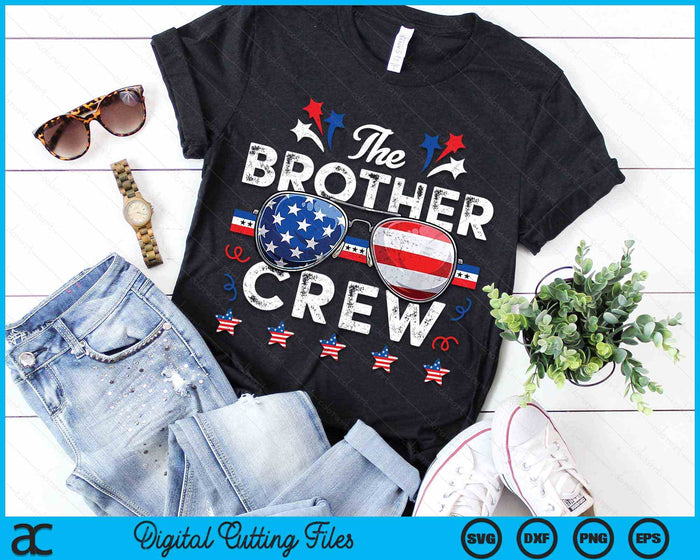 The Brother Crew 4th Of July Patriotic American SVG PNG Digital Cutting Files The Brother Crew 4th Of July Patriotic American SVG PNG Digital Cutting Files