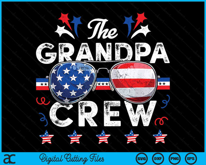 The Grandpa Crew 4th Of July Patriotic American SVG PNG Digital Cutting Files The Grandpa Crew 4th Of July Patriotic American SVG PNG Digital Cutting Files