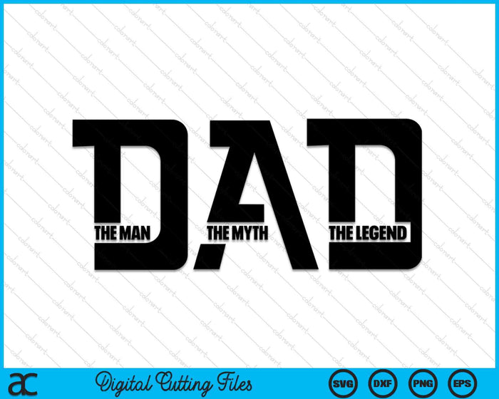 The Man The Myth The Legend SVG PNG Digital Cutting Files The Man The Myth The Legend SVG PNG Digital Cutting Files