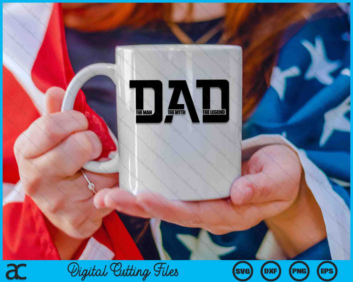 The Man The Myth The Legend SVG PNG Digital Cutting Files The Man The Myth The Legend SVG PNG Digital Cutting Files