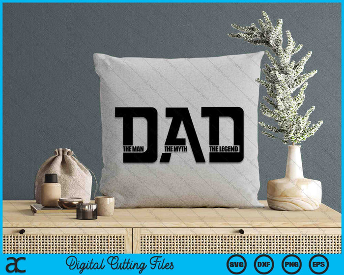 The Man The Myth The Legend SVG PNG Digital Cutting Files The Man The Myth The Legend SVG PNG Digital Cutting Files