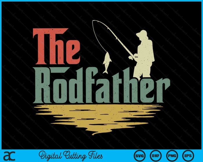 The Rodfather Funny Fishing Fathers Day Vintage SVG PNG Printable Cutting Files The Rodfather Funny Fishing Fathers Day Vintage SVG PNG Printable Cutting Files