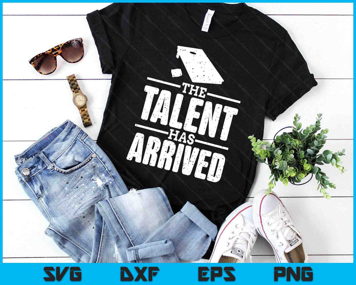 The Talent Has Arrived, Funny Cornhole Men Cornhole Grandpa SVG PNG Digital Printable Files The Talent Has Arrived, Funny Cornhole Men Cornhole Grandpa SVG PNG Digital Printable Files