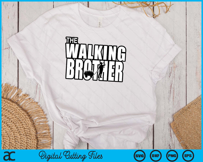 The Walking Brother Father's Day SVG PNG Digital Cutting Files The Walking Brother Father's Day SVG PNG Digital Cutting Files