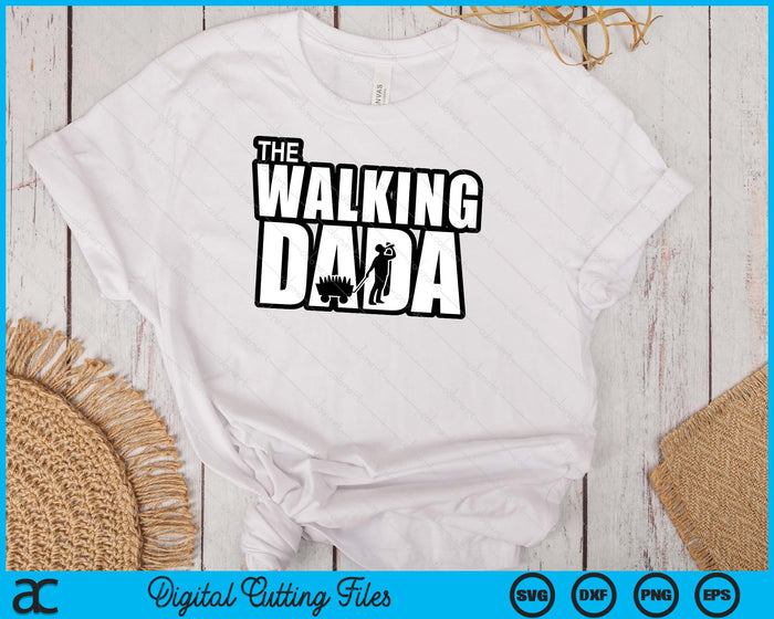 The Walking Dada Father's Day SVG PNG Digital Cutting Files The Walking Dada Father's Day SVG PNG Digital Cutting Files