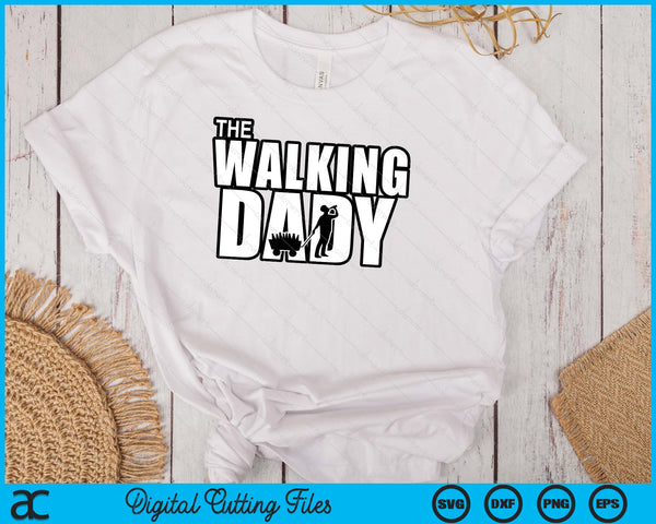 The Walking Dady Father's Day SVG PNG Digital Cutting Files