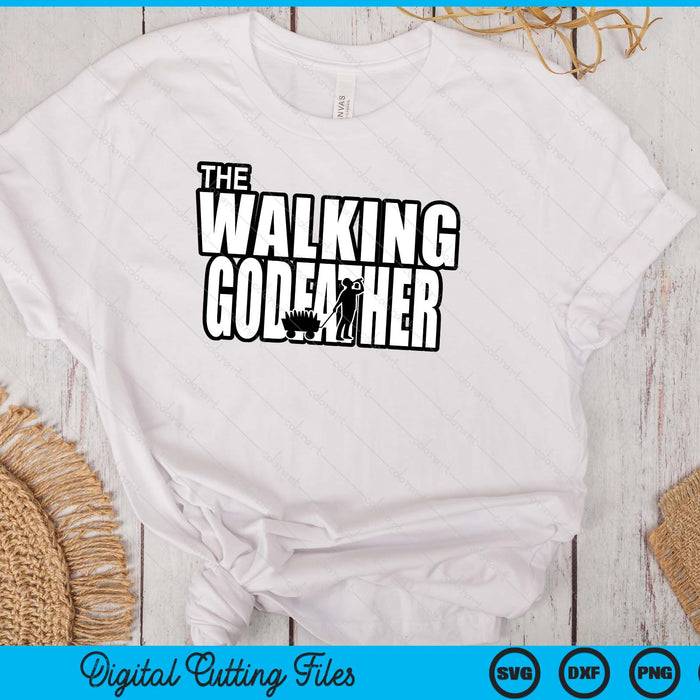 The Walking Godfather Father's Day SVG PNG Digital Cutting Files The Walking Godfather Father's Day SVG PNG Digital Cutting Files