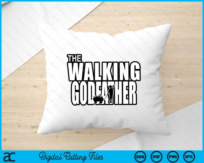 The Walking Godfather Father's Day SVG PNG Digital Cutting Files The Walking Godfather Father's Day SVG PNG Digital Cutting Files
