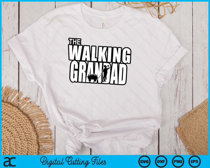 The Walking Grandad Father's Day SVG PNG Digital Cutting Files The Walking Grandad Father's Day SVG PNG Digital Cutting Files