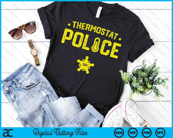 Thermostat Police Shirt Dad Gift Funny Father's Day SVG PNG Digital Cutting Files