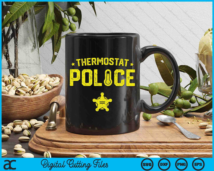Thermostat Police Shirt Dad Gift Funny Father's Day SVG PNG Digital Cutting Files Thermostat Police Shirt Dad Gift Funny Father's Day SVG PNG Digital Cutting Files