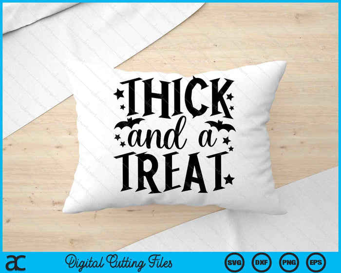 Thick and a Treat. Sexy Halloween SVG PNG Cutting Printable Files Thick and a Treat. Sexy Halloween SVG PNG Cutting Printable Files