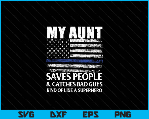 Thin Blue Line Police Officer Aunt SVG PNG Digital Cutting Files