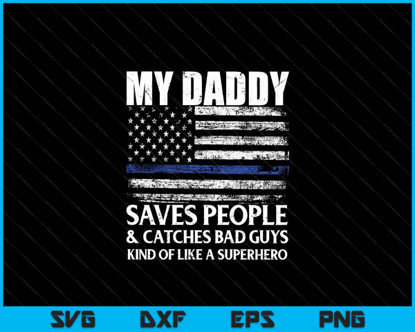 Thin Blue Line Police Officer Daddy SVG PNG Digital Cutting Files