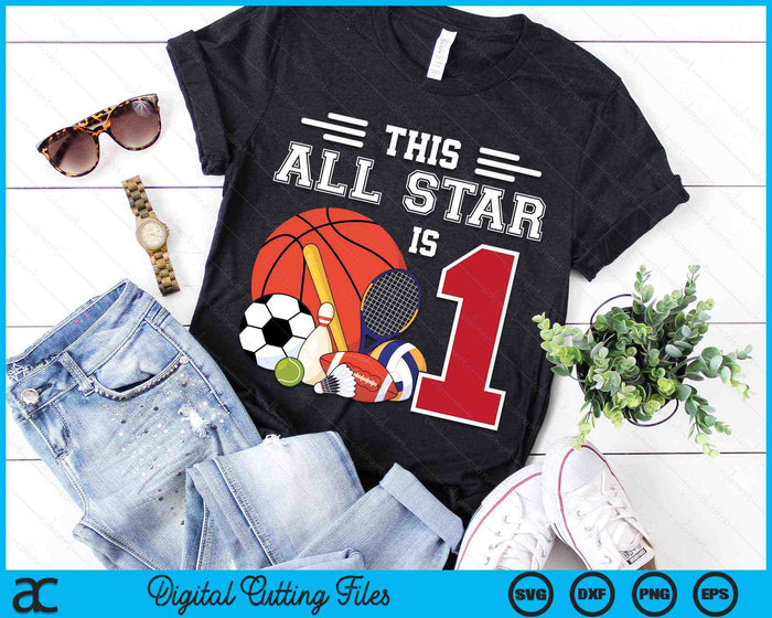 This All Star Is 1 Kids 1 Year Old Sports Star Birthday Party SVG PNG Digital Cutting Files This All Star Is 1 Kids 1 Year Old Sports Star Birthday Party SVG PNG Digital Cutting Files