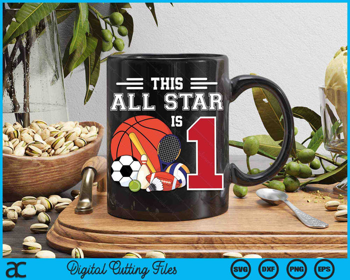 This All Star Is 1 Kids 1 Year Old Sports Star Birthday Party SVG PNG Digital Cutting Files This All Star Is 1 Kids 1 Year Old Sports Star Birthday Party SVG PNG Digital Cutting Files