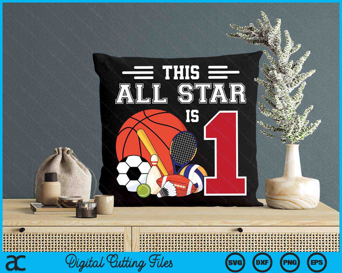 This All Star Is 1 Kids 1 Year Old Sports Star Birthday Party SVG PNG Digital Cutting Files This All Star Is 1 Kids 1 Year Old Sports Star Birthday Party SVG PNG Digital Cutting Files