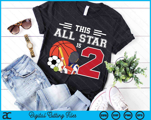 This All Star Is 2 Kids 2 Year Old Sports Star Birthday Party SVG PNG Digital Cutting Files